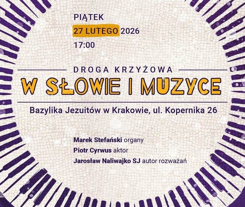 DROGA KRZYŻOWA W SŁOWIE I MUZYCE, 27 lutego 2026